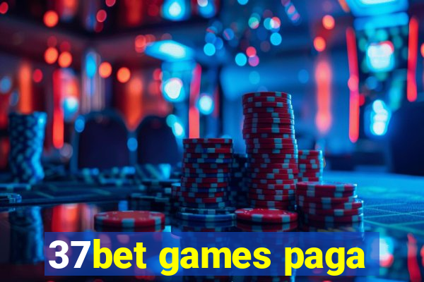 37bet games paga
